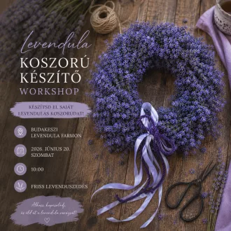 Levendula koszorú készítő workshop június 20.